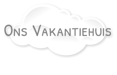Ons Vakantiehuis